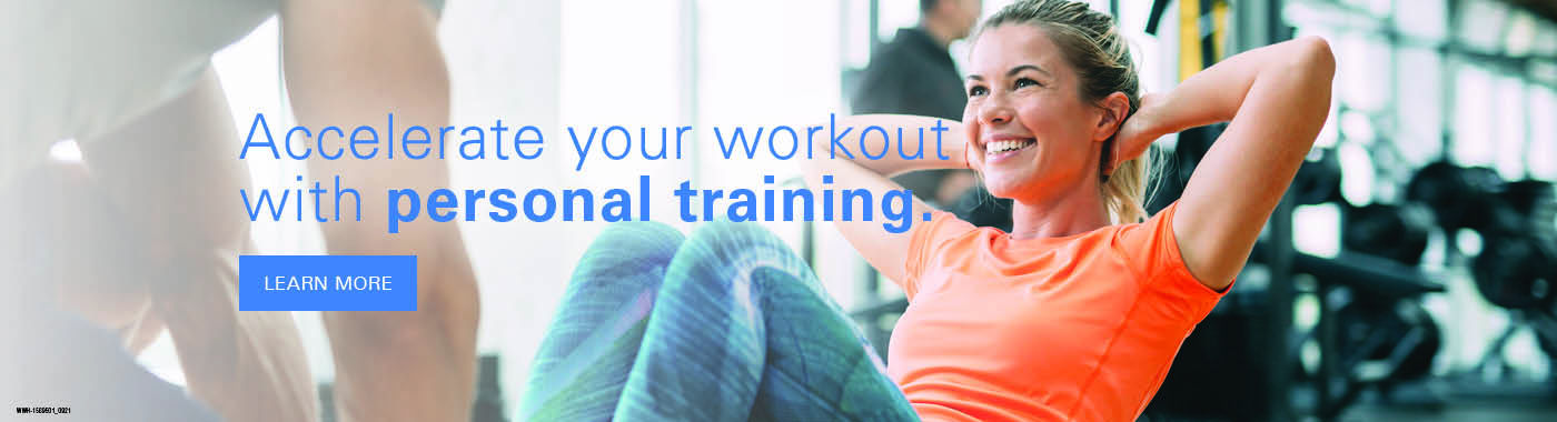 Accelerate your workout with personal training.