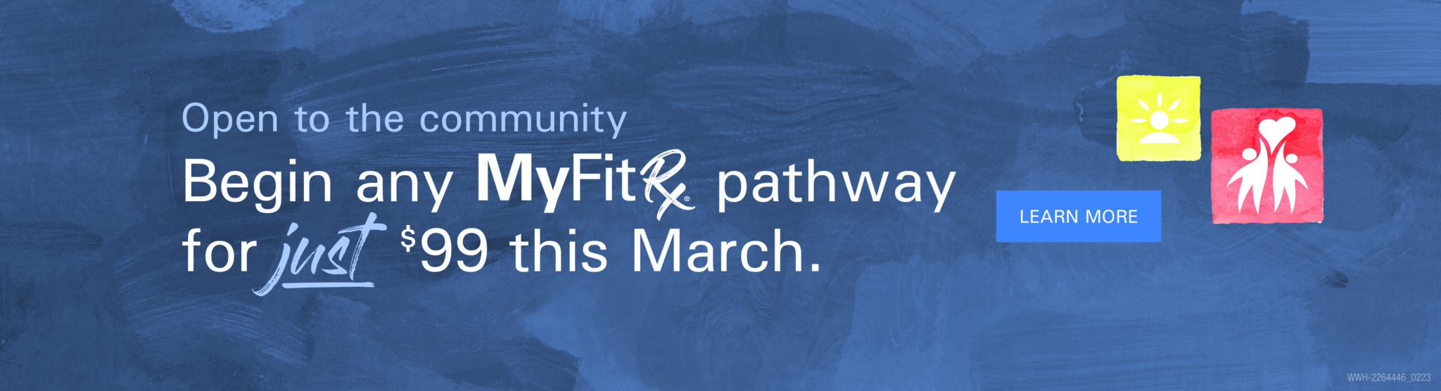 Begin any MyFitRx® pathway for just $99 this March.